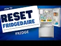 How To Reset Your Frigidaire Fridge In 3 Seconds