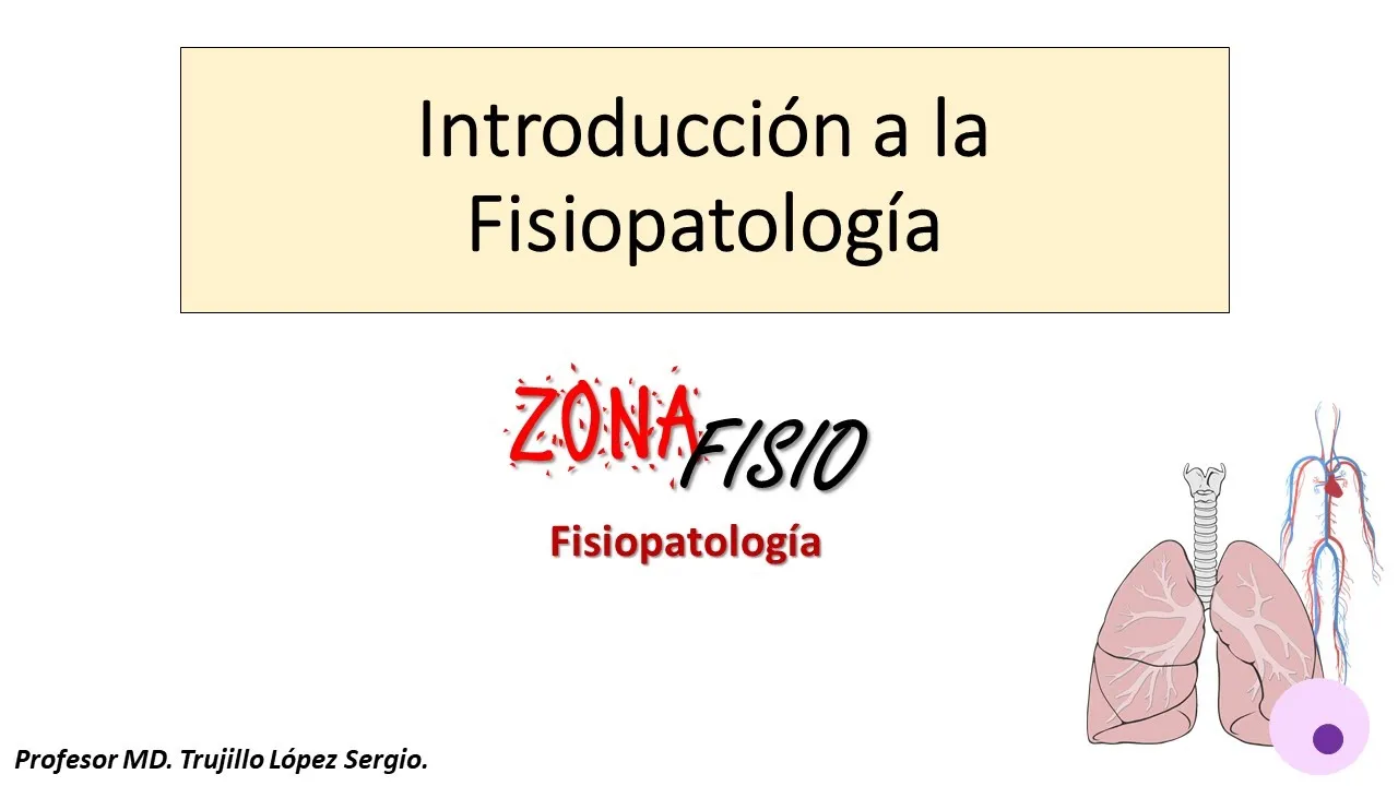FISIOPATOLOGÍA: INTRODUCCIÓN