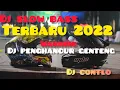 Download Lagu dj contlo slowbass 2022