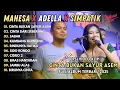 Lagu CINTA BUKAN SAYUR ASEM - CINTA DARI SEBERANG | MAHESA X ADELLA X SIMPATIK FULL ALBUM TERBARU 2025