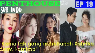 penthouse episode 19 sub indo suryoun mengetahui pel4ku p3m8unuh min seoal a