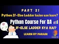 If Elif Ladder in Python Explained with Examples Python Tutorial LearnByparam