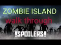 Walk through STEPHENS ESCAPE ZOMBIE ISLAND