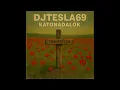 Lagu Katonadalok (DJTESLA)