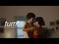 TUM (Official Music Video) | Raghav Kaushik | Amrita Saluja | feat. Kaveri Seth \u0026 Danesh Razvi