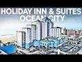 Holiday Inn Suites Ocean City Tour BEST Hotel in Ocean City Maryland