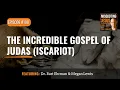 Download Lagu The Incredible Gospel of Judas (Iscariot)
