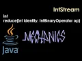 IntStream - reduce int identity IntBinaryOperator op