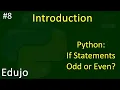 - Introduction to Python If Statements