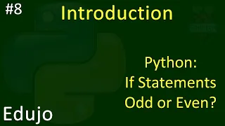 - Introduction to Python If Statements