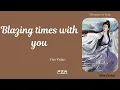 Lagu (Engsub/Pinyin) 与你发烫的时光 (Blazing Times with You) - 严艺丹 (Yan Yidan) ||水龙吟 Whispers of Fate||