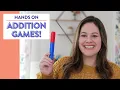 ADDITION GAMES FOR KINDERGARTEN AND GRADE 1 hands on addition activities