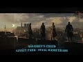 Download Lagu Assassin's Creed (Final Masquerade - Linkin Park)