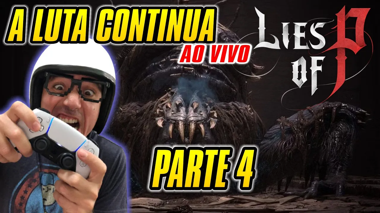A LUTA CONTUNUA  - Lies of P GAMEPLAY PARTE 4 #liesofp
