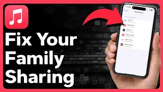 How To Fix Apple Music Family Sharing If It s Not Working