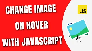 JavaScript Change Image on Hover On Hover Image Change