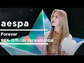 Download Lagu aespa - Forever (98% Official Instrumental)