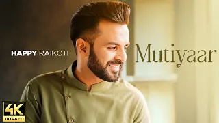 Mutiyaar | Happy Raikoti | Parmish Verma | Punjabi Song 2026 | PB-65