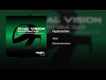 Hyperactive (Dual Vision Remix)