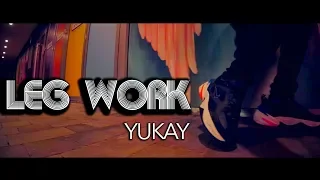 yukay legwork official video 