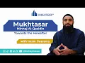 Lagu Mukhtasar Minhajul Qasideen Ep.27 | Towards the Hereafter with Imam Oussama | IANL