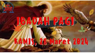 Download IBADAH PAGI | Kamis 28 Maret 2024 | kucinta Kau Jesus MP3