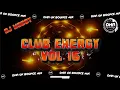 Lagu Dj Woody - Club Energy Vol 16 - 🔥DHR Bounce DJ Mix 2026🔥