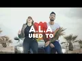 Download Lagu A.L.A - USED TO