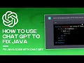 How to Use ChatGPT to Fix Java Code Insane