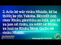 Lagu Nhialiny de wëicië yïn nhiaar ɣɛn, yïn ye Kok në ɣɛn bɛnydit dë dɔ̈ɔ̈r.