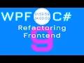 9 Custom Time Preset Window Refactoring XAML Design WPF C Timer