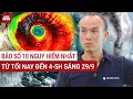 Download Lagu Chuyên gia cảnh báo: Bualoi chạm bờ 0h - 2h sáng 29/9, thời gian nguy hiểm nhất kéo dài đến khi nào?