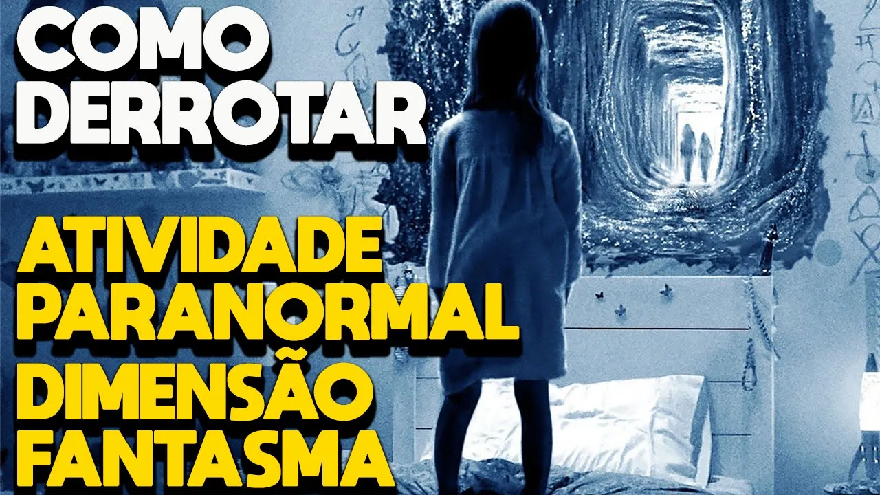 COMO DERROTAR ATIVIDADE PARANORMAL 6: DIMENSÃO FANTASMA - RECAP