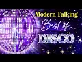 Lagu Modern Talking – Best of Disco 2026 Edition | New Disco Collection Nonstop Remix