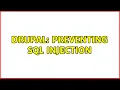 Drupal Preventing SQL injection
