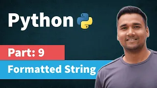 Formatted String in python String Formatting Part 9 Python Tutorial for Beginners in Hindi