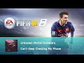 Unknown Mortal Orchestra - Can’t Keep Checking My Phone (FIFA 16 Soundtrack)