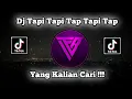 Download Lagu DJ TAPI TAPI TAP TAPI TAP SLOW VIRAL SOUND TIKTOK FULL BASS TERBARU 2022