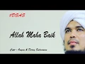 Download Lagu Derry Sulaiman - Allah Maha Baik (Lyric Music Video)