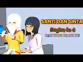 SANTI DAN SINTA BAGIAN KE 4 #perjalananmenyenangkan #sakuraschoolsimulator #sakura