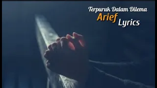 Download Arief - Terpuruk Dalam Dilema (Lirik) MP3