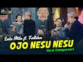 Download Lagu Lala Atila feat. Fallden - Ojo Nesu Nesu - Kembar Campursari ( Official Music Video )