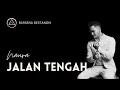 Download Lagu JALAN TENGAH - NAURA | LIRIK COVER BY BARSENA BESTANDHI