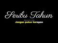 Download Lagu SERIBU TAHUN-IMRAN AJMAIN (KARAOKE MINUS ONE HIGH QUALITY WITH LYRICS) HD VIDEO