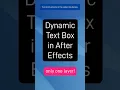 Make a dynamic text box in After Effects