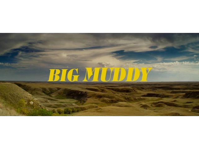 BIG MUDDY (2014)  Festival Trailer