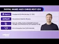 New PayPal CEO Alex Chriss is a good fit analyst says