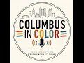 Coming soon Columbus in Color podcast