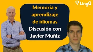 Memoria y aprendizaje de idiomas: Discusión con Javier Muñiz