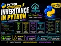 Inheritance in Python Single Multilevel Multiple super MRO Python From Scratch Lec 26